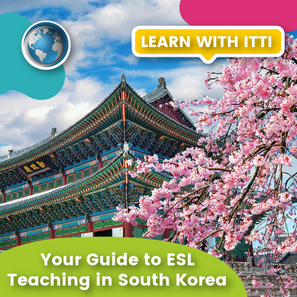 Read more about the article Your Guide to ESL Teaching in South Korea