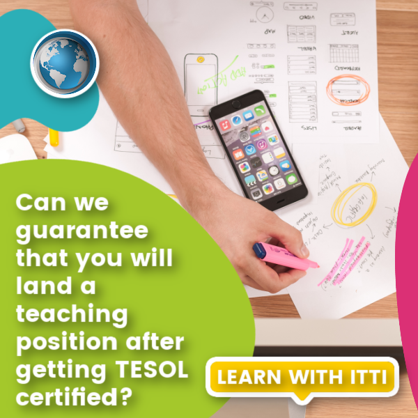 Read more about the article Can we guarantee that you will land a teaching position after getting TESOL certified?