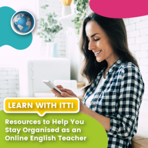 Read more about the article Resources to Help You Stay Organised as an Online English Teacher