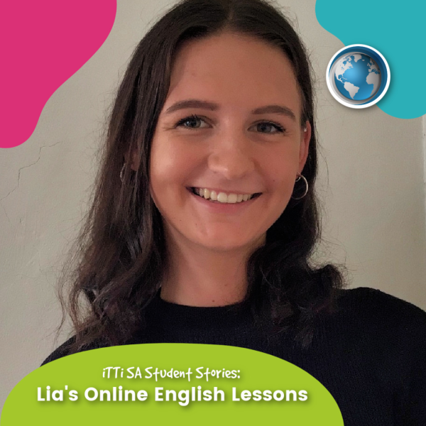 You are currently viewing iTTi SA Student Stories: Lia’s Online English Lessons